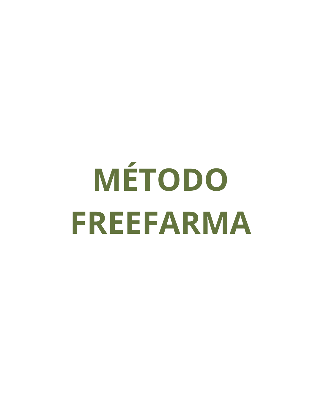 MÉTODO FREEFARMA